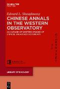 Chinese Annals in the Western Observatory: An Outline of Western Studies of Chinese Unearthed Documents