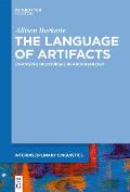 The Language of Artifacts: Changing Discourses in Archaeology