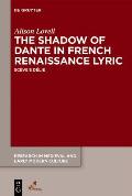 The Shadow of Dante in French Renaissance Lyric: Sc?ve's D?lie