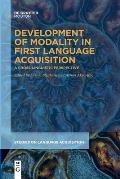 Development of Modality in First Language Acquisition: A Cross-Linguistic Perspective