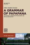A Grammar of Papapana: An Oceanic Language of Bougainville, Papua New Guinea