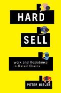 Hard Sell: Work and Resistance in Retail Chains