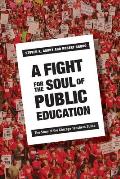 A Fight for the Soul of Public Education: The Story of the Chicago Teachers Strike