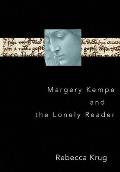 Margery Kempe and the Lonely Reader