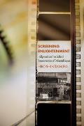 Screening Enlightenment: Hollywood and the Cultural Reconstruction of Defeated Japan