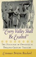Every Valley Shall Be Exalted: The Discourse of Opposites in Twelfth-Century Thought