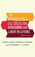 Introduction To U S Collective Bargaining & Labor Relations