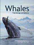 Whales Their Biology & Behavior