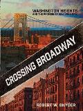 Crossing Broadway: Washington Heights and the Promise of New York City