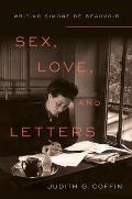 Sex Love & Letters Writing Simone de Beauvoir