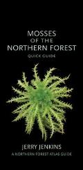Mosses of the Northern Forest Quick Guide