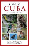 Birds of Cuba: A Photographic Guide