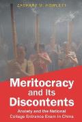 Meritocracy and Its Discontents: Anxiety and the National College Entrance Exam in China