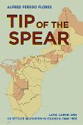 Tip of the Spear: Land, Labor, and Us Settler Militarism in Gu?han, 1944-1962