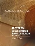 Genesis to Revelation: Proverbs, Ecclesiastes, Song of Songs Leader Guide: A Comprehensive Verse-By-Verse Exploration of the Bible