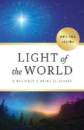 Light of the World A Beginners Guide to Advent