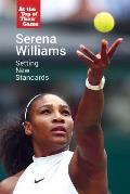 Serena Williams: Setting New Standards