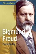 Sigmund Freud: Psychoanalyst