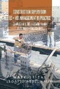 Construction Supervision QC + HSE Management in Practice: Quality Control, OHS, and Environmental Performance Reference Guide