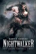 Nightwalker: The Galaxy Sentinel series
