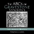 The ABCs of Gravestone Symbols: Every Gravestone Tells a Story