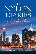 The Nylon Diaries: Volume Two: Gaudy Night