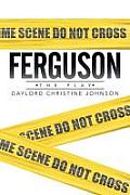 Ferguson: The Play