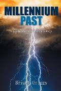 Millennium Past: Yahweh's Vengeance