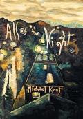 All of the Night: Novel No. 3 An Albert Nostran Episode