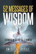 52 Messages of Wisdom: Sermons by Bishop W. C. Hunter