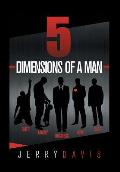 5 Dimensions of a Man