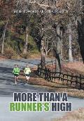 More than A Runner's High