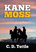 Kane Moss: A Tale of Reckoning