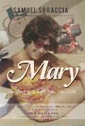 Mary: She Used to Laugh; Now She Cries