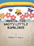 Anieta: the Nasty Little Bumblebee