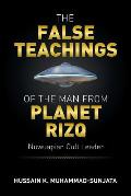 The False Teachings of the Man from Planet Rizq: Nuwuapian Cult Leader