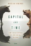 Capital and Time: For a New Critique of Neoliberal Reason