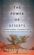 Power of Deserts Climate Change the Middle East & the Promise of a Post Oil Era