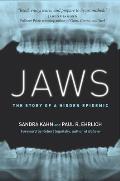 Jaws The Story of a Hidden Epidemic
