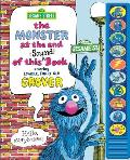 Sesame Street: The Monster at the End of This Sound Book Starring Lovable, Furry Old Grover [With Battery]