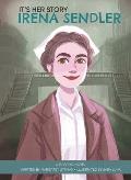 It's Her Story Irena Sendler a Graphic Novel