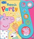 Peppa Pig: Peppa's Party Sound Book [With Battery]