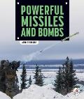 Powerful Missiles and Bombs