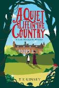 Quiet Life in the Country a Lady Hardcastle Mystery