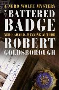 Battered Badge: A Nero Wolfe Mystery: Nero Wolfe 12