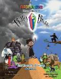 The Super Awesome Secret Adventures of Billy the Brave: The Crystal of Hope - Adventure 1