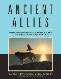 Ancient Allies: Animal Stories That May Not Have Started Well, but Have Happy Endings.
