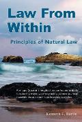Law From Within: Principles of Natural Law Principlia Ius Naturalis
