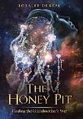 The Honey Pit: Finding the Grandmother's Way