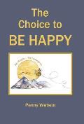 The Choice to Be Happy
